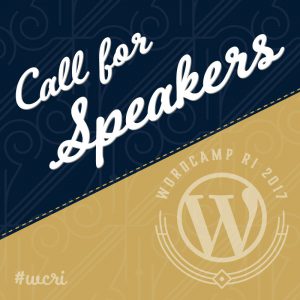 WordCamp RI puts call out for speakers.